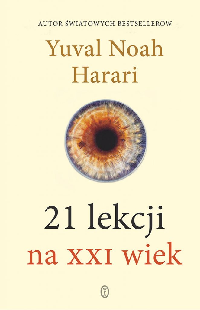 Yuval Noah Harari 21 lekcji na XXI wiek