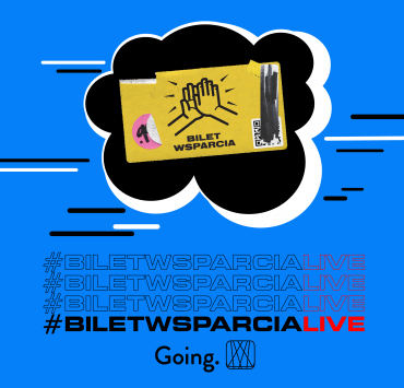 Bilet Wsparcia Live wywiad Instagram Going. koronawirus wydarzenia wywiad