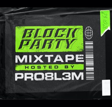 PRO8L3M Going. MORE Block Party mixtape bilety