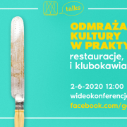 Odmrażanie kultury debata wideokonferencja gastronomia Pacyfik Lunapark Warmut Going.talks