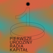 Radio Kapitał 1. urodziny Pardon To Tu BarKa Going. MORE imprezy koncerty plener lato Warszawa