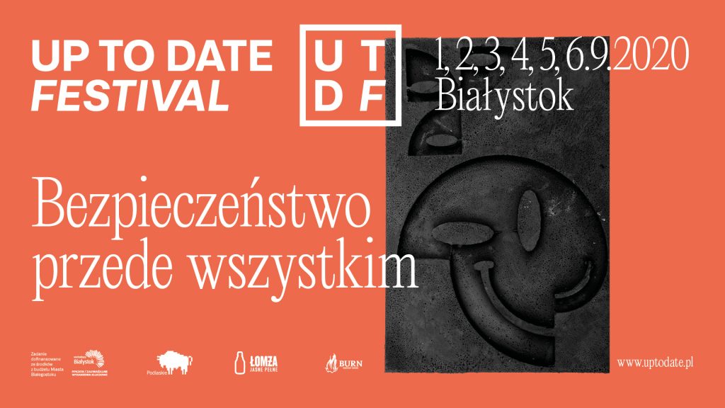 Up to Date Festival Białystok edycja 2020 festiwal wychodź odpowiedzialnie news info konferencja