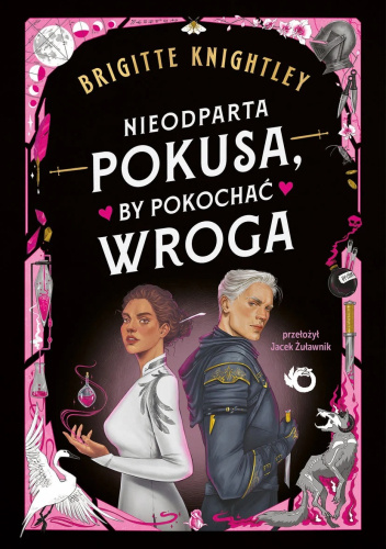 Nieodparta pokusa, by pokochać wroga