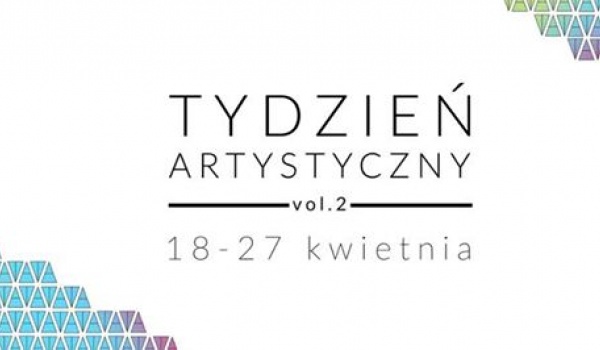 Going. | Tydzień Artystyczny vol. 2 - Uniwersytet Warszawski