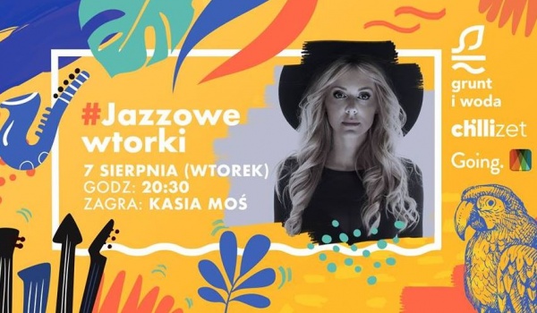 Going. | Jazzowy wtorek / Kasia Moś - Grunt i Woda