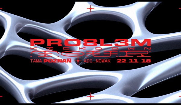 Going. | PRO8L3M x Adi Nowak Kickdown Tour // Poznań // SOLD OUT - Tama