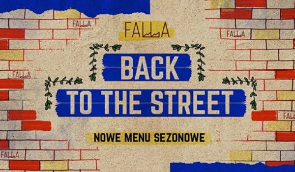 Going. | Nowe Menu w FALLA Warszawa: Back to the street - FALLA Warszawa