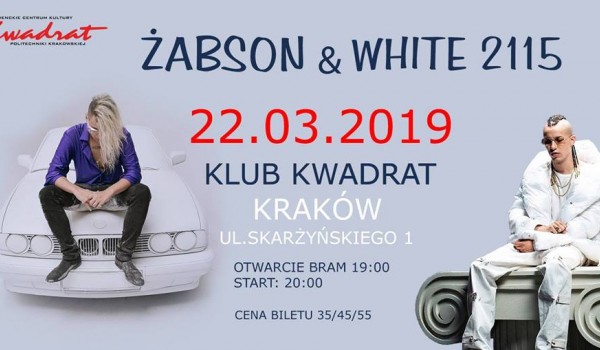 Going. | Żabson & White 2115 - Klub Kwadrat