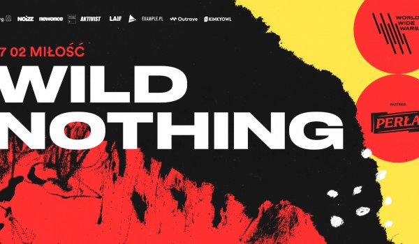Going. | WWW 2019: Wild Nothing // ZMIANA MIEJSCA - Kredytowa 9