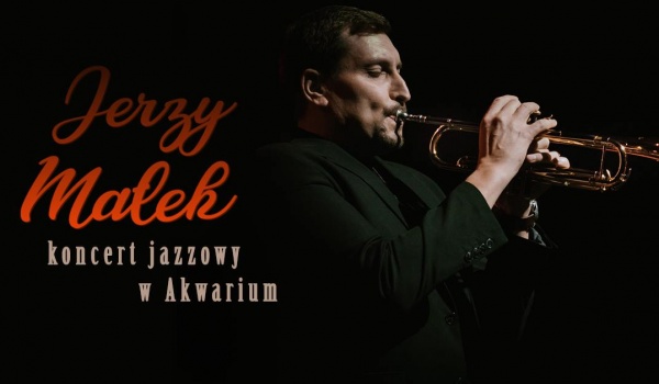 Going. | Jerzy Małek - Jazz w Akwarium - Akwarium - Skwer Hoovera