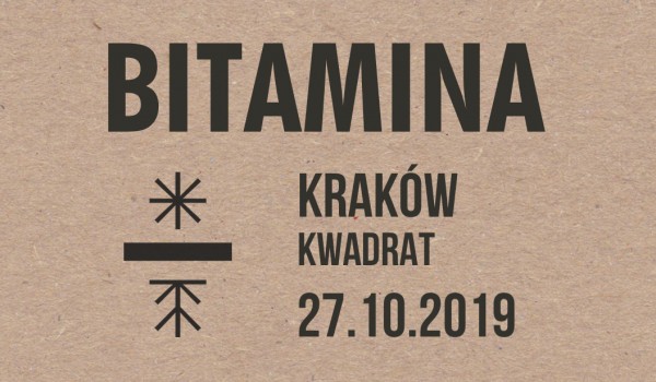 Going. | Bitamina | Kraków - Klub Kwadrat