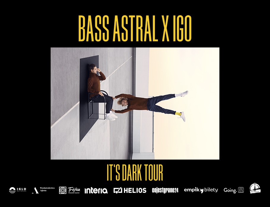 SOLD OUT // BASS ASTRAL x IGO - IT’S DARK | Poznań, Bilety na: Koncert