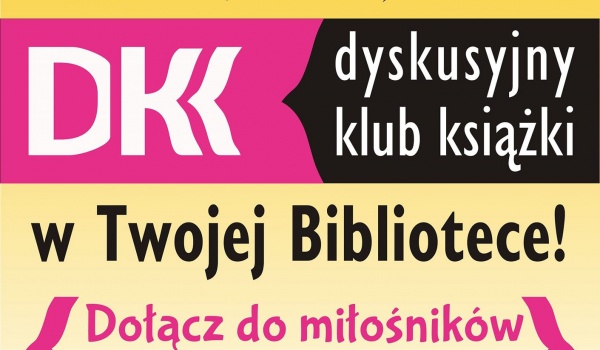 DKK | Dyskusyjny Klub Książki, Bilety na Spotkanie, Sosnowiec |  empikbilety.pl