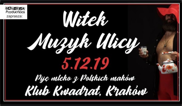 Going. | Witek Muzyk Ulicy - Klub Kwadrat