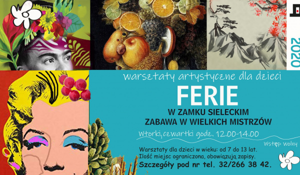Going. | Ferie w Zamku Sieleckim - Sosnowieckie Centrum Sztuki – Zamek Sielecki